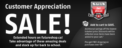 FutureShop Customer Appreciation Sale On Now!