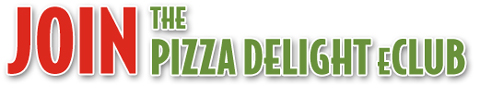 Pizzadelight Pizzadelight Gifts For Signing Up!