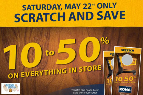 Rona Canada Scratch And Save Event   May 22nd Only