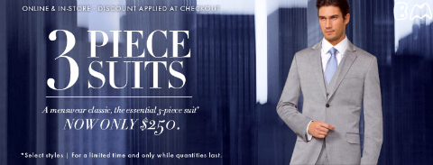 Le Chateau: Mens 3 Piece Suit only $250