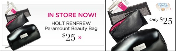 Holt Renfrew: Paramount Beauty Bag $25 (Value $129.50) 