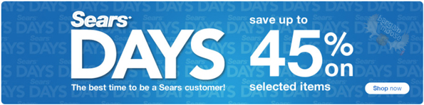 Sears-Days Sears Days Are Here! (Save Up To 45%, Maybe 50%)