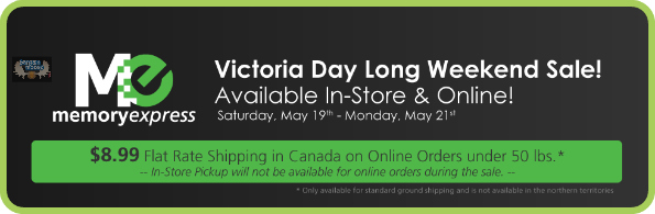 MemoryExpress: Huge Victoria Day Weekend Deals Online and In Store Photo MemoryExpress: Huge Victoria Day Weekend Deals Online and In Store
