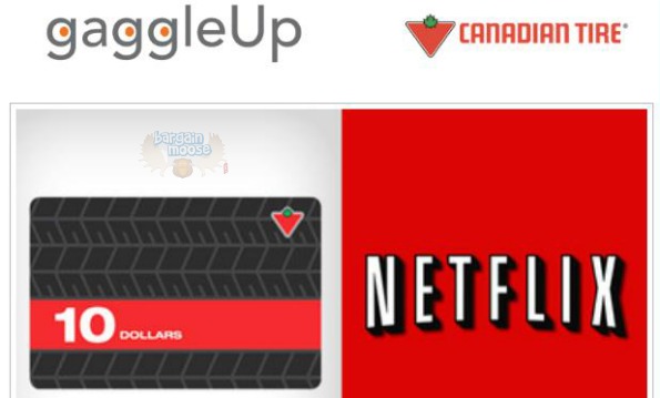 GaggleUp: Free $10 Canadian Tire Card & Free 30 Day Netflix Subscription Photo GaggleUp: Free $10 Canadian Tire Card & Free 30 Day Netflix Subscription