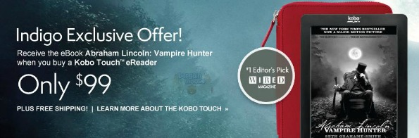 Chapters Canada: $99 for Kobo Touch Plus Free eBook Abraham Lincoln: Vampire Hunter & Free Shipping