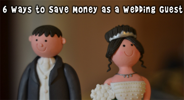 Wedding-guest-tips 6 Ways to Save Money as a Wedding Guest