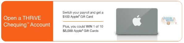 INGDirect ING Direct: Open Thrive Account + Transfer Payroll to Get $100 Apple GC