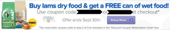 Well.ca CouponCodes: Buy 1 Dry Pet Food & Get 1 Wet Pet Food Free Photo Well.ca CouponCodes: Buy 1 Dry Pet Food & Get 1 Wet Pet Food Free