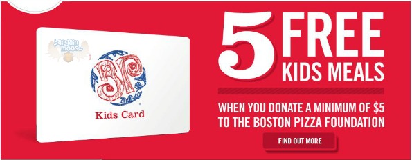 Boston Pizza: 5 Free Kids Meals with $5 Donation Photo Boston Pizza: 5 Free Kids Meals with $5 Donation