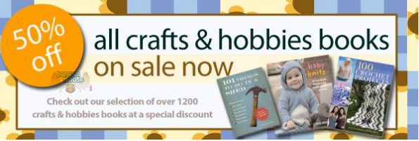BookCloseouts: Save 50% off Craft & Hobbies Books Photo BookCloseouts: Save 50% off Craft & Hobbies Books