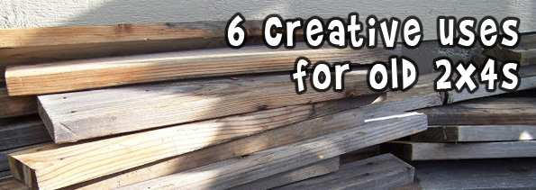 6 Creative Ways To Use Up Old 2x4s