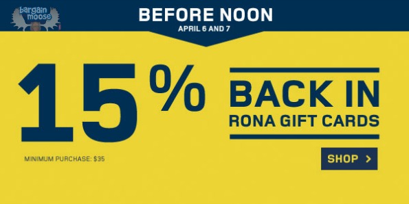 Rona Canada: Get 15% Back In Gift Cards On Your $35+ Purchase This Weekend