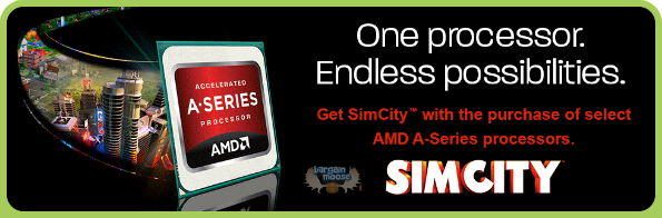 Memory Express Canada: FREE Copy of SimCity w/ Purchase of Select AMD Processors