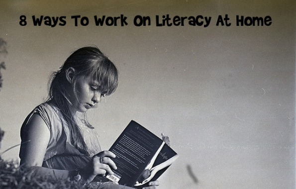 literacy 8 Ways To Work On Literacy At Home & Not Spend Money