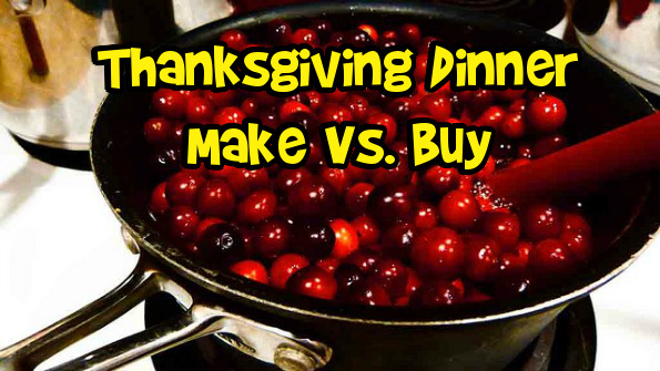 Thanksgiving Food: Make Versus Buy Photo Thanksgiving Food: Make Versus Buy