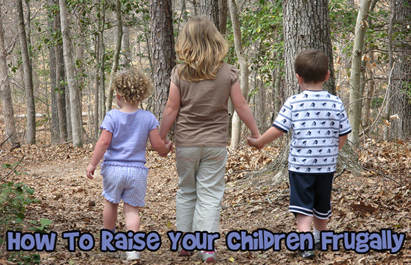 How To Raise Your Children Frugally Photo How To Raise Your Children Frugally