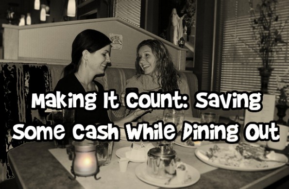 Making It Count: Saving Some Cash While Dining Out Photo Making It Count: Saving Some Cash While Dining Out