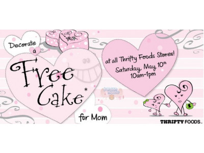 Thrifty Foods: Free Mother's Day Cake