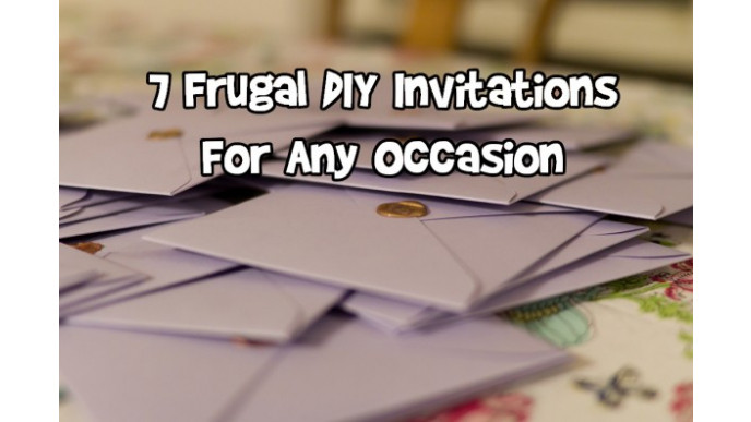 7 Frugal DIY Invitations For Any Occasion