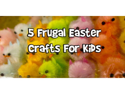 5 Frugal Easter Crafts For Kids