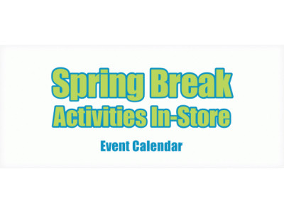 Chapters Indigo Canada: Free Spring Break Activities In-Store