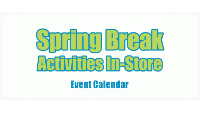 Chapters Indigo Canada: Free Spring Break Activities In-Store