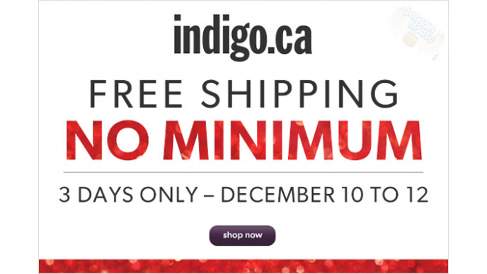 Chapters Indigo Canada: Free Shipping with No Minimums 3 Days Only