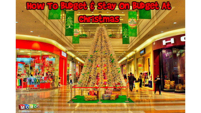 How To Budget & Stay On Budget At Christmas
