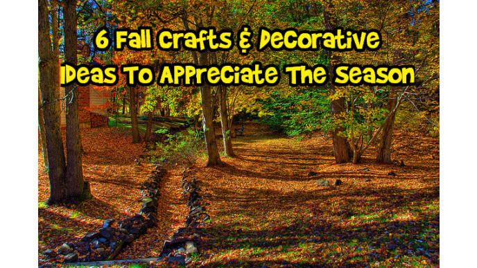 6 Fall Crafts & Decorative Ideas To Show Appreciation For The Season
