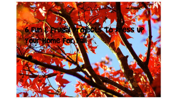 6 Fun & Frugal Fall Projects To Dress Up Your Home