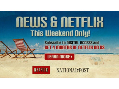 Postmedia Canada: 4 Free Months Of Netflix With 1 Year Digital Subscription