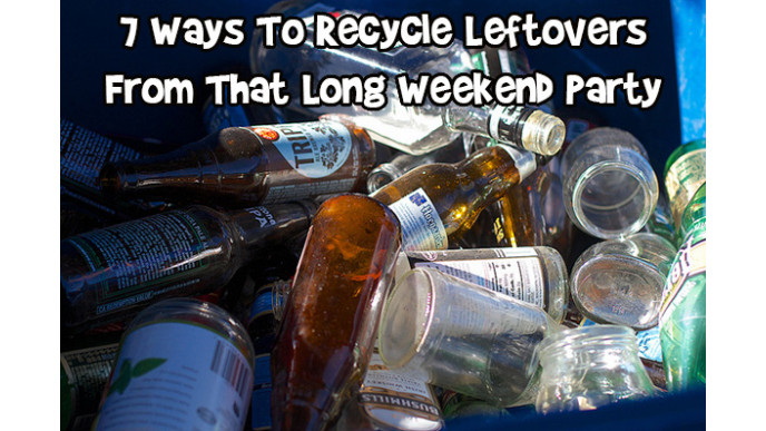7 Ways To Recycle Leftovers From That Long Weekend Party