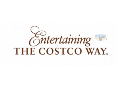 Costco Canada Freebie: Entertaining The Costco Way PDF With 270 Pages Of Recipes