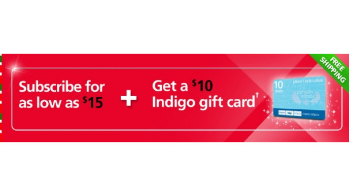Great Last Minute Gift - Magazine Subscriptions for $15 + $10 Indigo Gift Card Free!