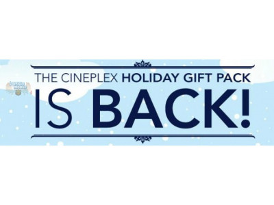 Cineplex: Holiday Gift Pack is Back (EXPIRED)