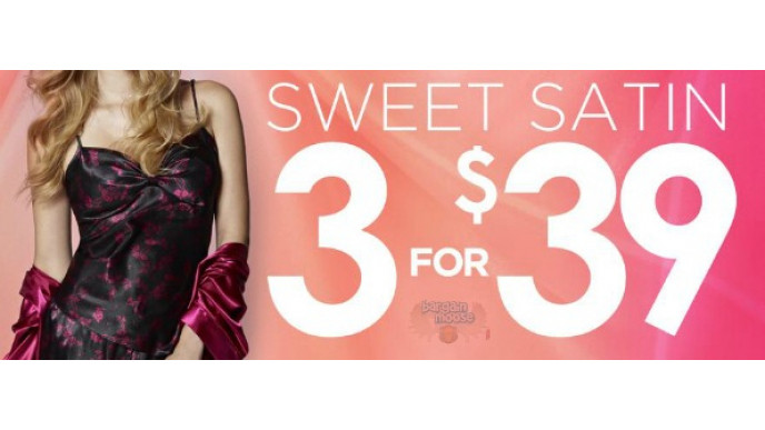 La Vie en Rose: Sweet Satin 3 for $39