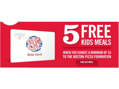 Boston Pizza: 5 Free Kids Meals with $5 Donation