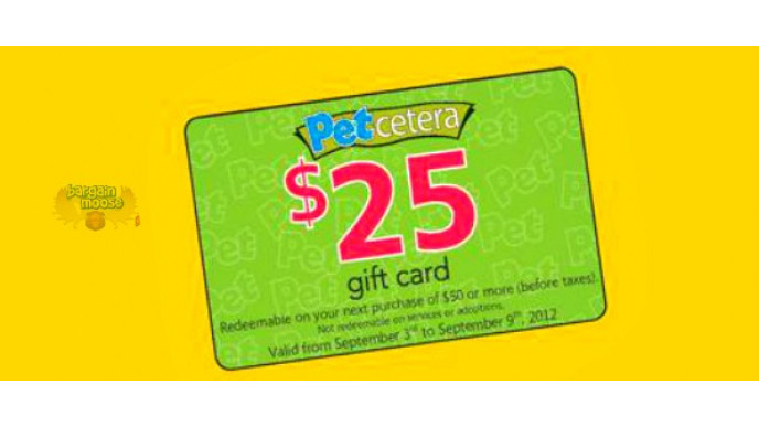 Petcetera: Get a $25 Gift Card with $50 Purchase