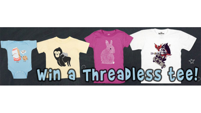 Spot Prize For The Birthday Contest: Threadless T-shirt of your Choice!