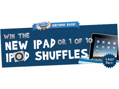 Day 10 of The Bargainmoose Birthday Bash to win iPod Shuffles and an iPad!! (Last Day)