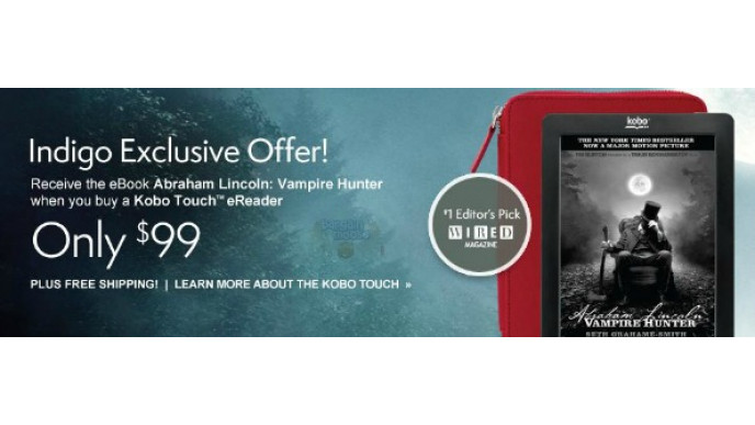 Chapters Canada: $99 for Kobo Touch Plus Free eBook Abraham Lincoln: Vampire Hunter & Free Shipping