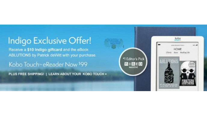 Chapters Canada:Free eBook & $10 Indigo Gift Card with $99 Kobo Touch