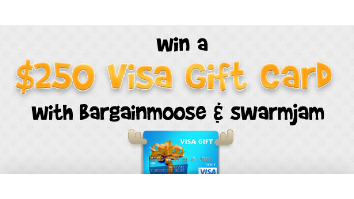 Bargainmoose Contest: Win a $250 Pre-Paid Visa Card With Swarmjam