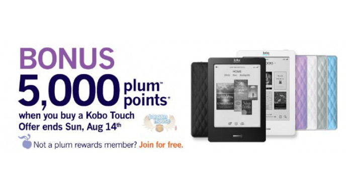 Chapters: Buy a Kobo Touch Get $5,000 Plum Points (worth $10)