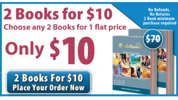 Entertainment Book: 2 for $10 + $1 Shipping. 