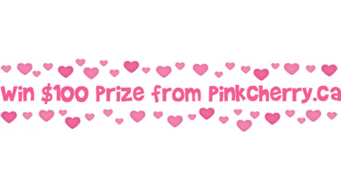 Win $100 Prize From Pinkcherry.ca!