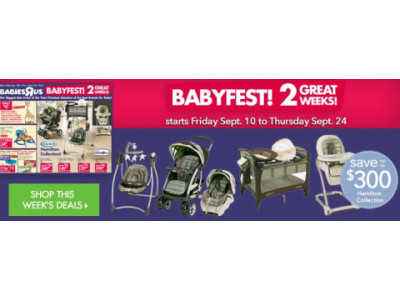 Babies R Us: BabyFest Sept 10 - 24