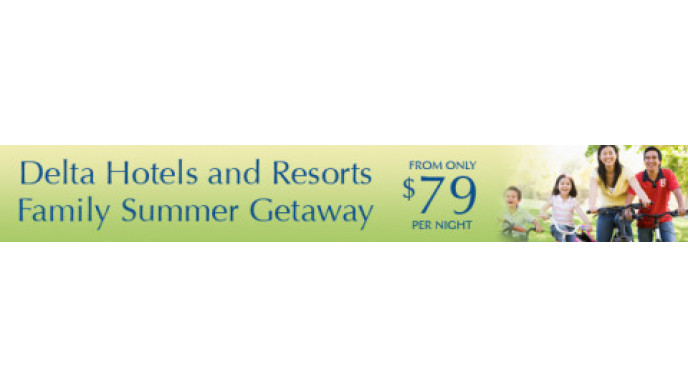 Delta Hotels Summer Sale - Up to 50% off