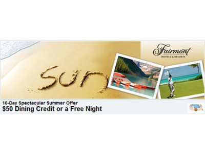 Fairmont Everyone’s an Original Spectacular Summer Offer 