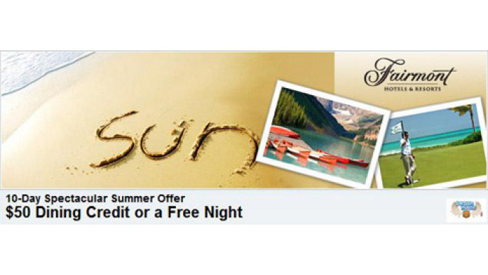 Fairmont Everyone’s an Original Spectacular Summer Offer